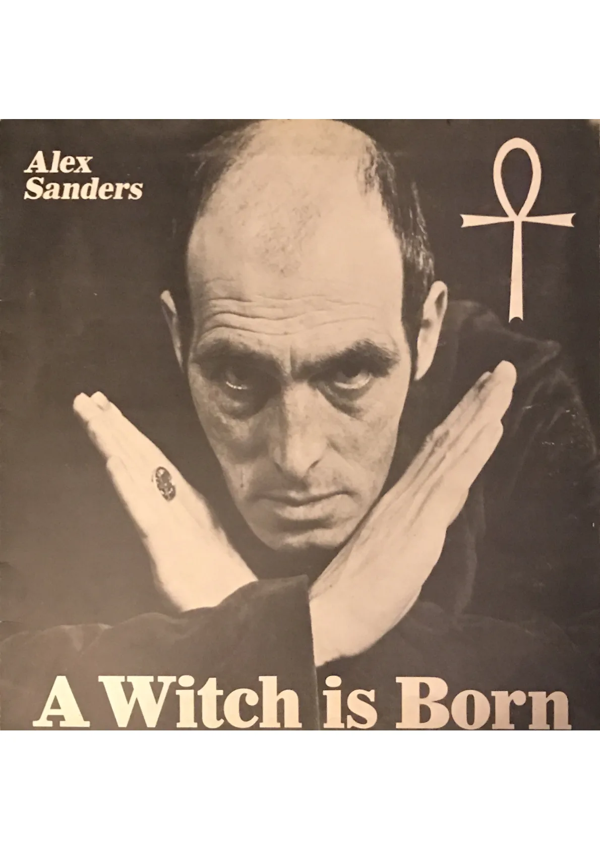 Image of Alex Sanders - A Witch Is Born vinyl