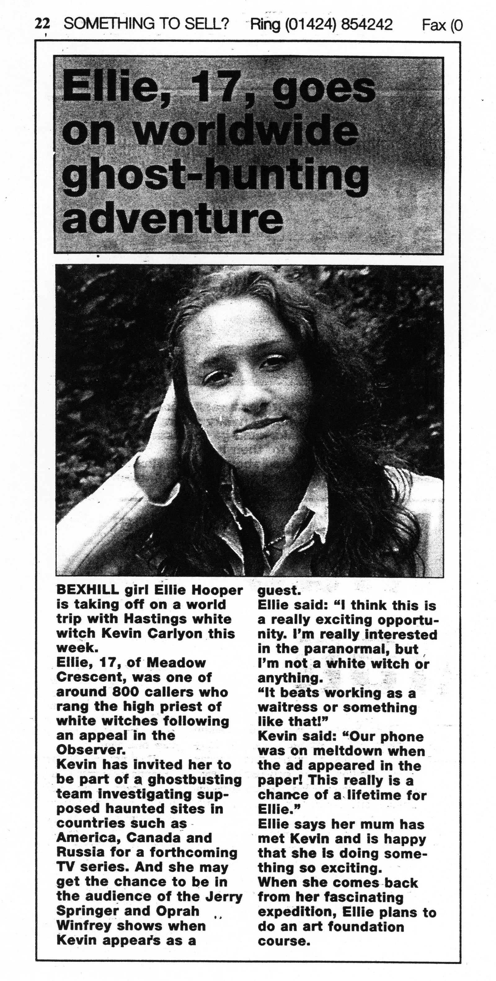 'Ellie, 17, goes on worldwide ghost-hunting adventure', Bexhill Observer, 2 July 1999