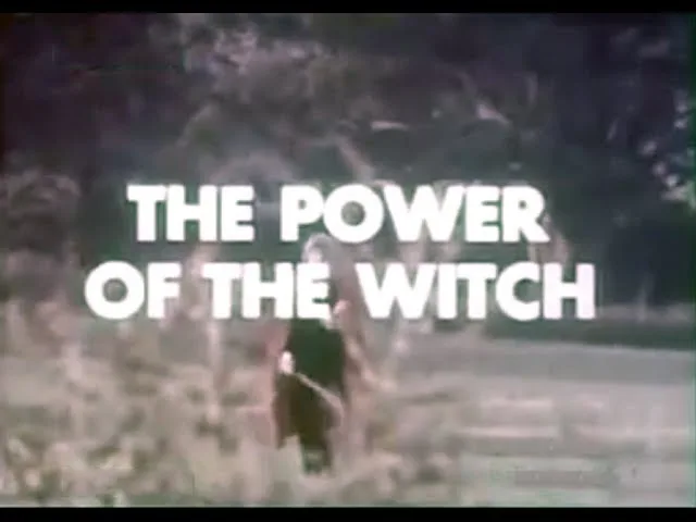 BBC Film- The Power Of The Witch (1971)